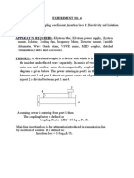 Experiment No. 4 AIM:-To Measure Coupling Coefficient, Insertion Loss & Directivity and Isolation