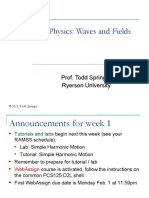 PCS125 - Physics: Waves and Fields: Prof. Todd Springer Ryerson University