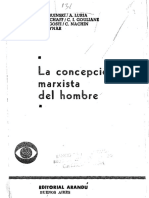 Iakov Roguinski, Aleksandr R. Luria, Alekséi N. Leontiev, Adam Schaff, C. I. Gouliane, Karel Kosík, Héctor P. Agosti, Claude Nachin, Zdenek Mlynar - La Concepción Marxista Del Hombre-Arandú (1966)