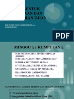 Reka Bentuk Pembinaan Dan Pentadbiran Ujian: Edup 2212 Pentaksiran Dalam Pendidikan