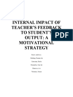 Internal Impact of Teacher'S Feedback To Student'S Output: A Motivational Strategy