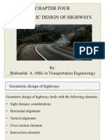 Chapter Four Geometric Design of Highways: By: Wubamlak A. (MSC in Transportation Engineering)