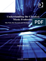 Understanding the Classical Music Profession the Past, The Present and Strategies for the Future by Dawn Elizabeth Bennett (Z-lib.org)