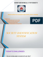 Shri Ramswaroop Memorial University: Prsentation On Society Identification System