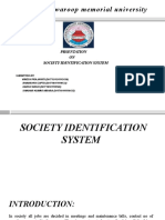 Shri Ramswaroop Memorial University: Prsentation ON Society Identification System