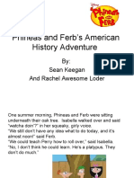 Phineas and Ferb's American History Adventure: By: Sean Keegan and Rachel Awesome Loder