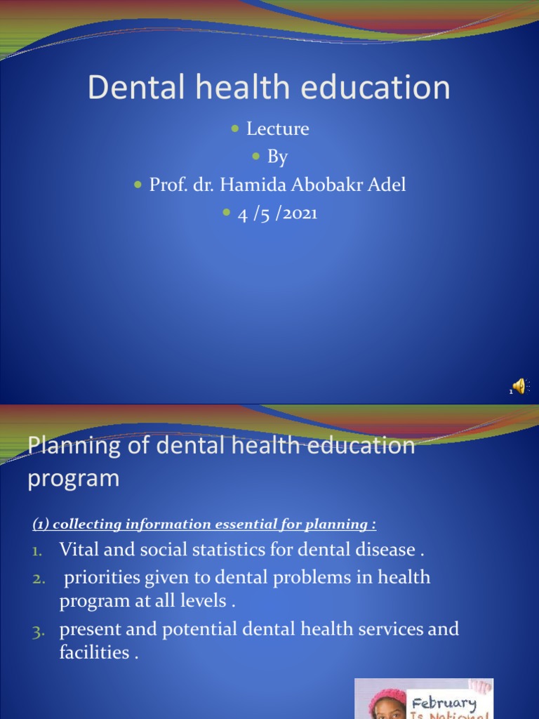 Dental Health Education by Prof. Dr. Hamida Abobakr Adel 4 /5 /2021 PDF Health Education