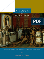 Matthew D. O'Hara - A Flock Divided - Race, Religion, and Politics in Mexico, 1749-1857-Duke University Press Books (2009)