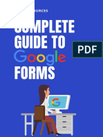 Complete Guide To Google Forms