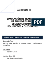 CAPITULO III - SIMULACIÓN DE TRANSPORTE DE FLUIDOS EN FLUJO ESTACIONARIO PARA POLIDUCTOS Y OLEODUCTOS 2021