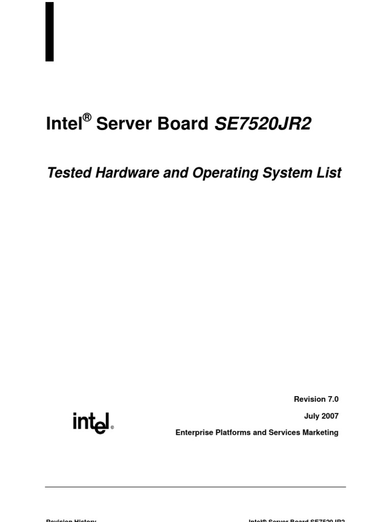 Intel Server Board SE7520JR2 Tested Hardware and Operating System List