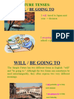 Will Be Going To: Future Tenses
