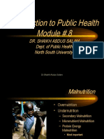 Introduction To Public Health Module # 8: Dr. Shaikh Abdus Salam Dept. of Public Health North South University