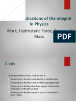 Topic: Applications of The Integral in Physics: Work, Hydrostatic Force, Center of Mass