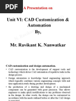 A Presentation On: Unit VI: CAD Customization & Automation By, By