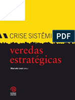 Crise Sistêmica - Veredas Estratégicas. Marcelo Leal, Org. (Outras Expressões, 2020)