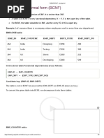 Boyce Codd Normal Form (BCNF) : Emp - Id Emp - Country Emp - Dept Dept - Type Emp - Dept - No