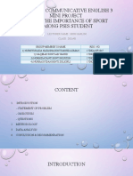 Due 5012: Communicative English 3 Mini Project Title: The Importance of Sport Among Psis Student