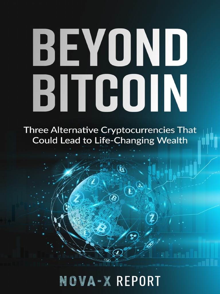 NovaX Report - Beyond Bitcoin | PDF | Cryptocurrency | Business