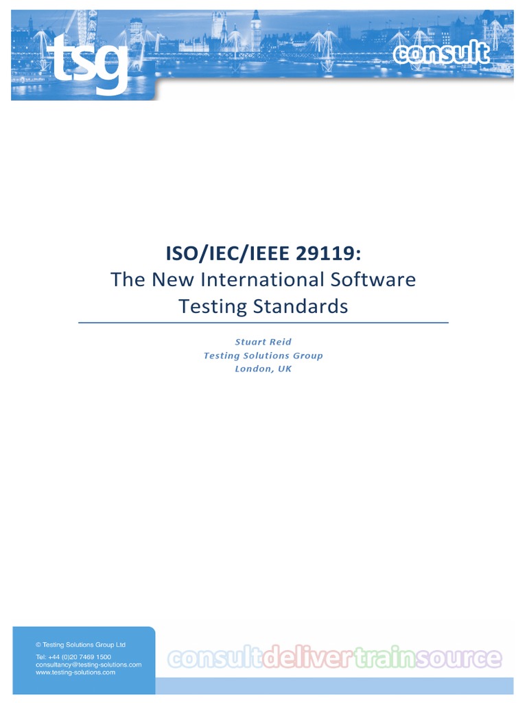 ISO - IEC - IEEE 29119 The New International Software Testing Standards ...