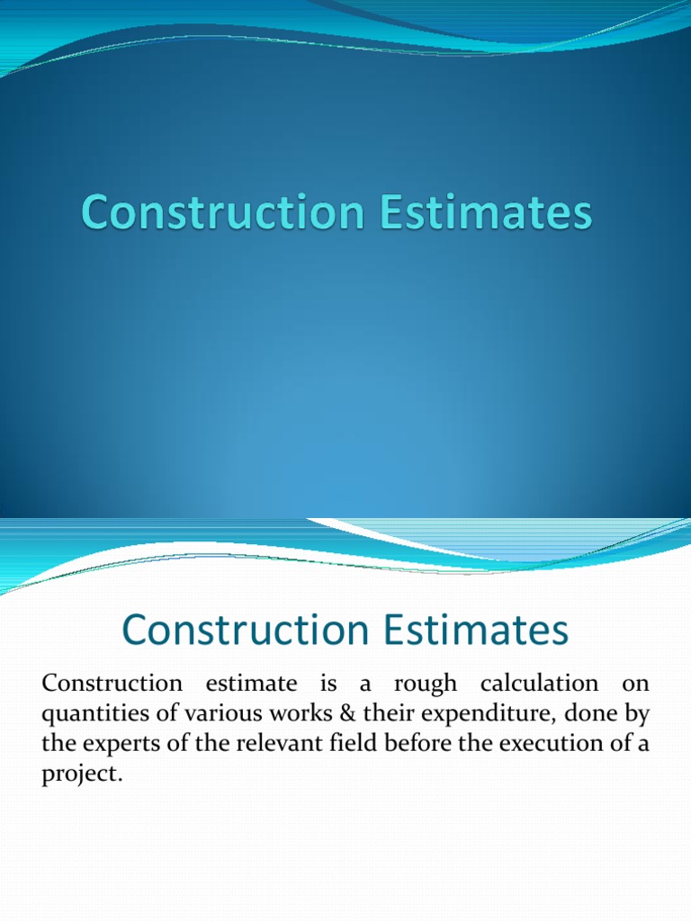 Comprehensive Guide to Construction Estimates | PDF | Economic Sectors ...
