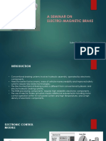 A Seminar On Electro-Magnetic Brake: Submitted By: Sushil Lamba 10406EN008 Mechanical IDD