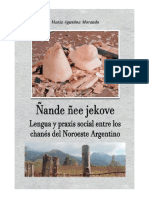 SCRIPTA AUTOCHTONA 26 – MORANDO, MARIA AGUSTINA ÑANDE ÑEE JEKOVE. LENGUA Y PRAXIS SOCIAL ENTRE LOS CHANÉS DEL NOROESTE ARGENTINO