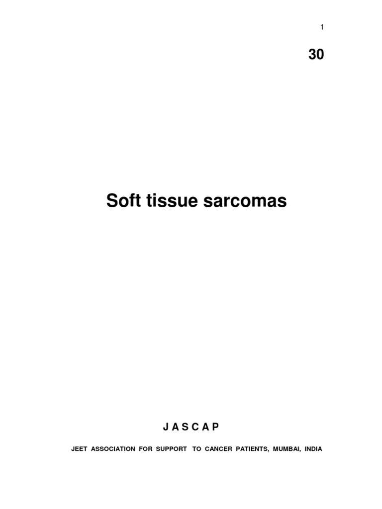 Soft Tissue Sarcomas | PDF | Biopsy | Lymphatic System