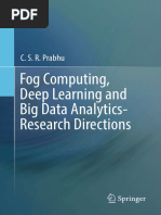 C.S.R. Prabhu - Fog Computing, Deep Learning and Big Data Analytics-Research Directions-Springer Singapore (2019)