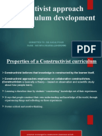 Constructivist Approach To Curriculum Development: Submitted To: Dr. Dayal Pyari NAME: MEGHNA SHARMA (A3410519080