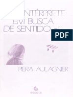 Resumo Um Interprete em Busca de Sentido Volume 1 Piera Aulagnier