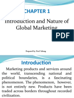 Introduction and Nature of Global Marketing: Prepared By: Prof. Yalong