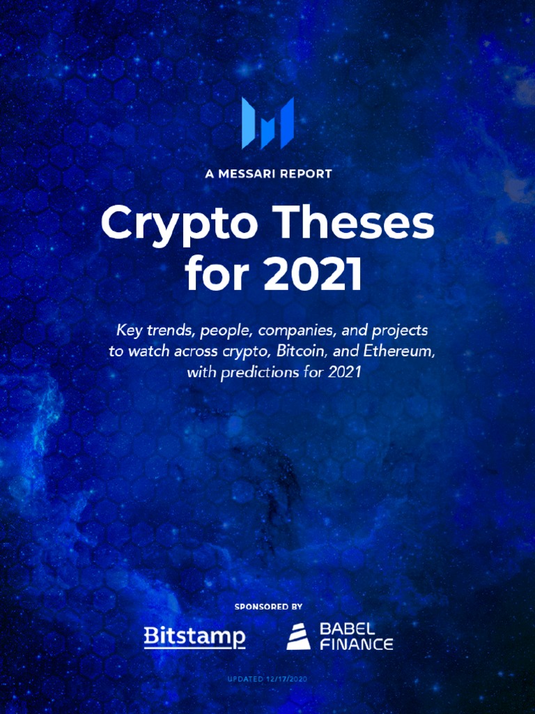 Messari Report Crypto Theses For 2021 Download Free Pdf