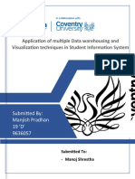 Application of Multiple Data Warehousing and Visualization Techniques in Student Information System