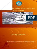 Implement The Safety, Health Work and Environment