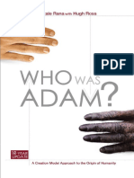 Who Was Adam - A Creation Model Approach To The Origin of Humanity