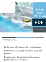 Sikap Dan Perilaku Defenisi, Relevansinya Dengan Kefarmasian Dan Peran Farmasis Dalam Membentuk Sikap, Perilaku