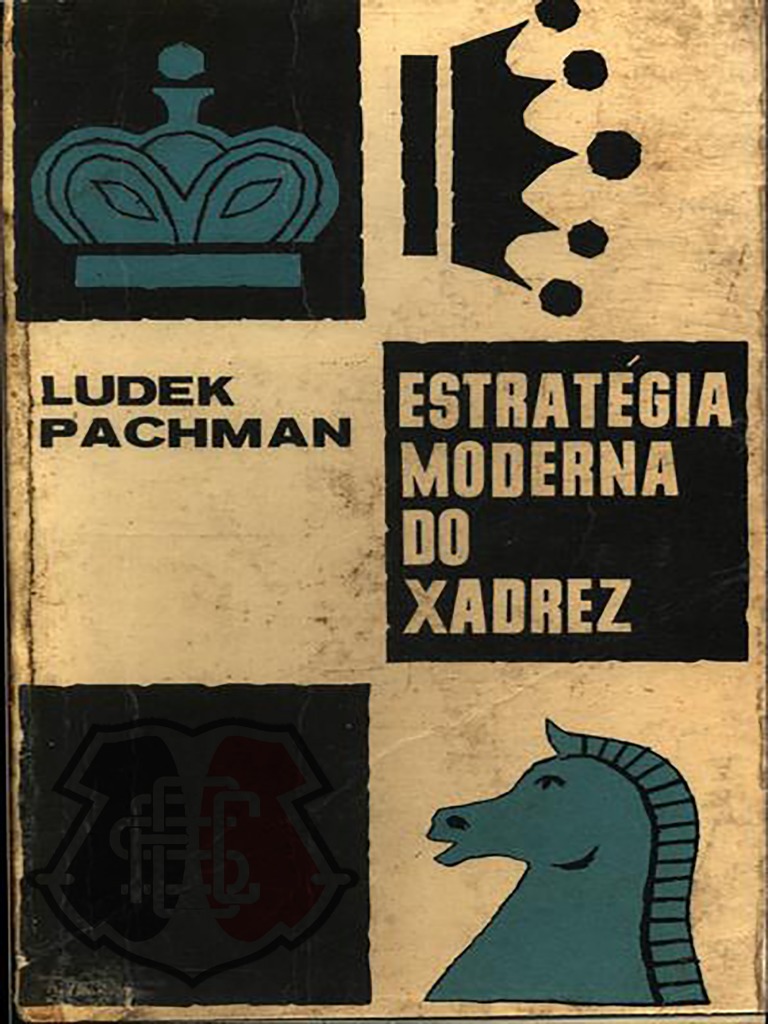 Pachman - Estratégia Moderna Do Xadrez (PT)