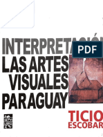 Ticio Escobar, Interpretación de las artes visuales en el Paraguay, pt 2, 1