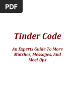Tinder Code: An Experts Guide To More Matches, Messages, and Meet Ups