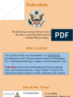 Federalism: The Federal Government Did Not Create The States The States Created The Federal Government