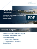 Carrier Tracking Loop Loop Filter: GPS Signals and Receiver Technology MM12 Darius Plaušinaitis Dpl@gps - Aau.dk