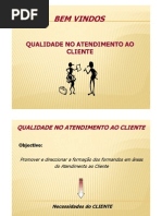 Qualidade atendimento ao cliente