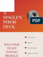 A Single'S Pitch Deck: by Morgan Maxwell