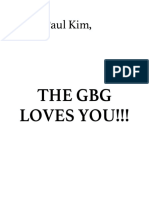 Dear Paul Kim,: The GBG Loves You!!!