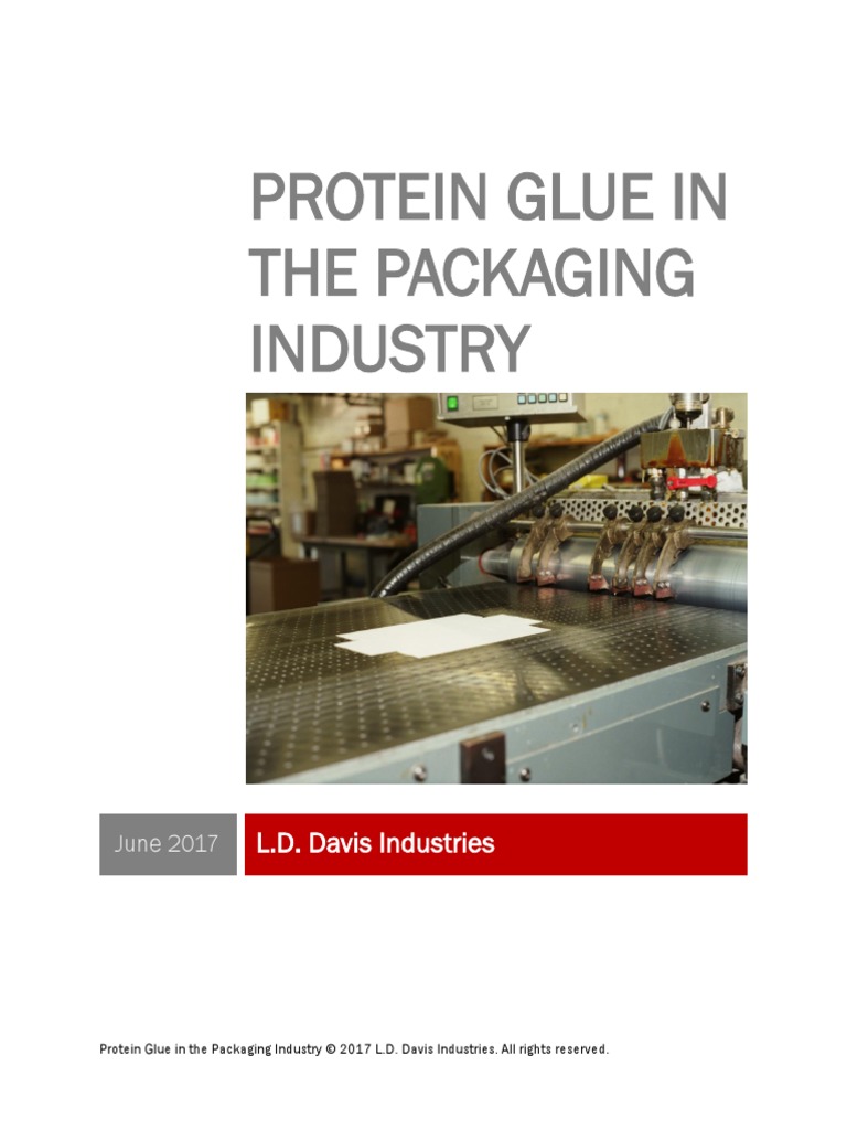 Protein Glue in The Packaging Industry 2017 Download Free PDF Gelatin Adhesive