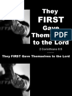 They Gave Themselves To The Lord: First