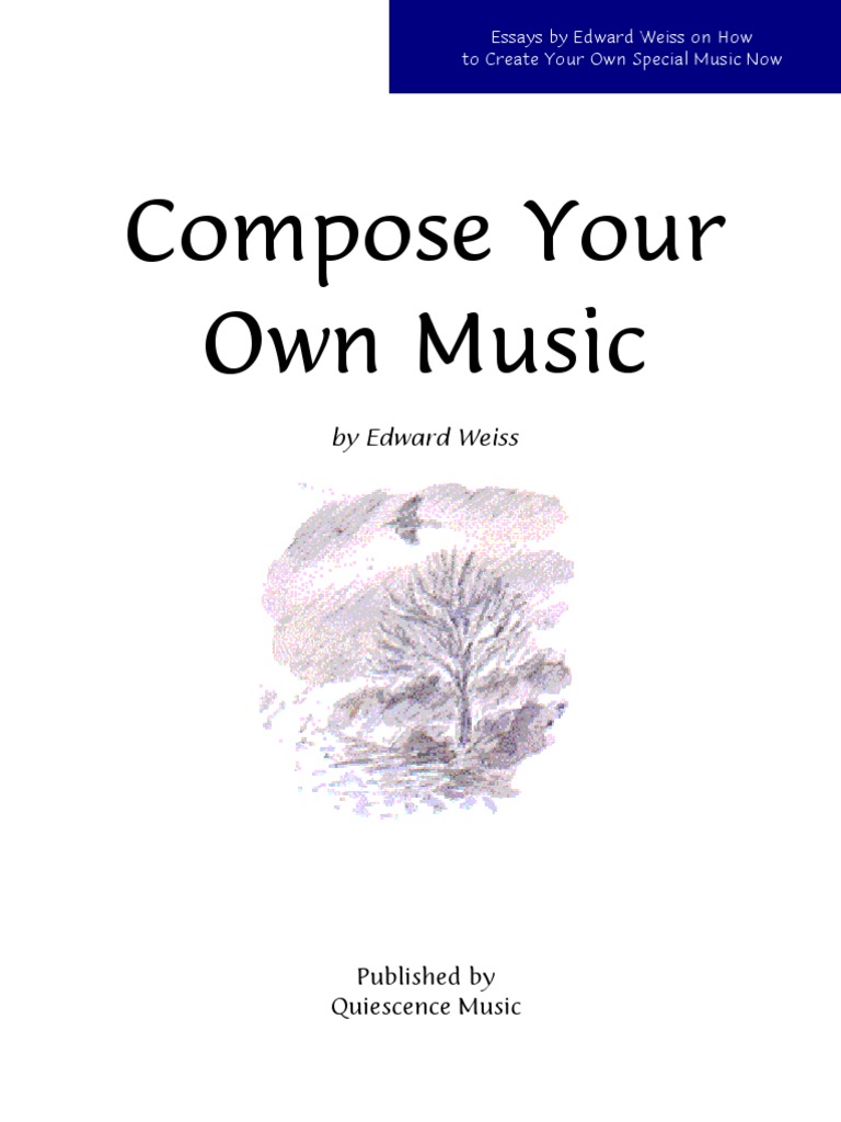 Compose Your Own Music: by Edward Weiss | PDF | Musical Compositions ...