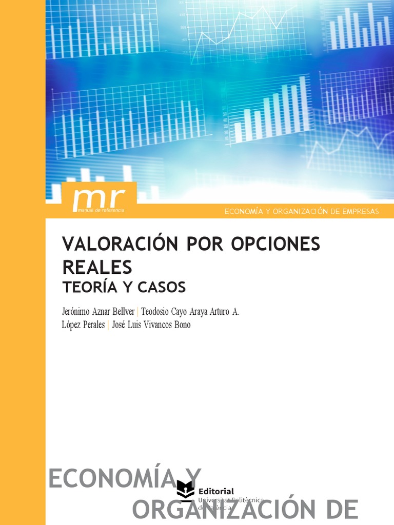 Valoración Por Opciones Reales - Teoría y Casos | PDF | Tasa interna de  retorno | Economias