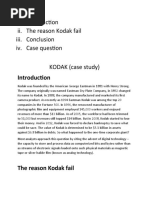 Ii. The Reason Kodak Fail Iii. Conclusion Iv. Case Question KODAK (Case Study)